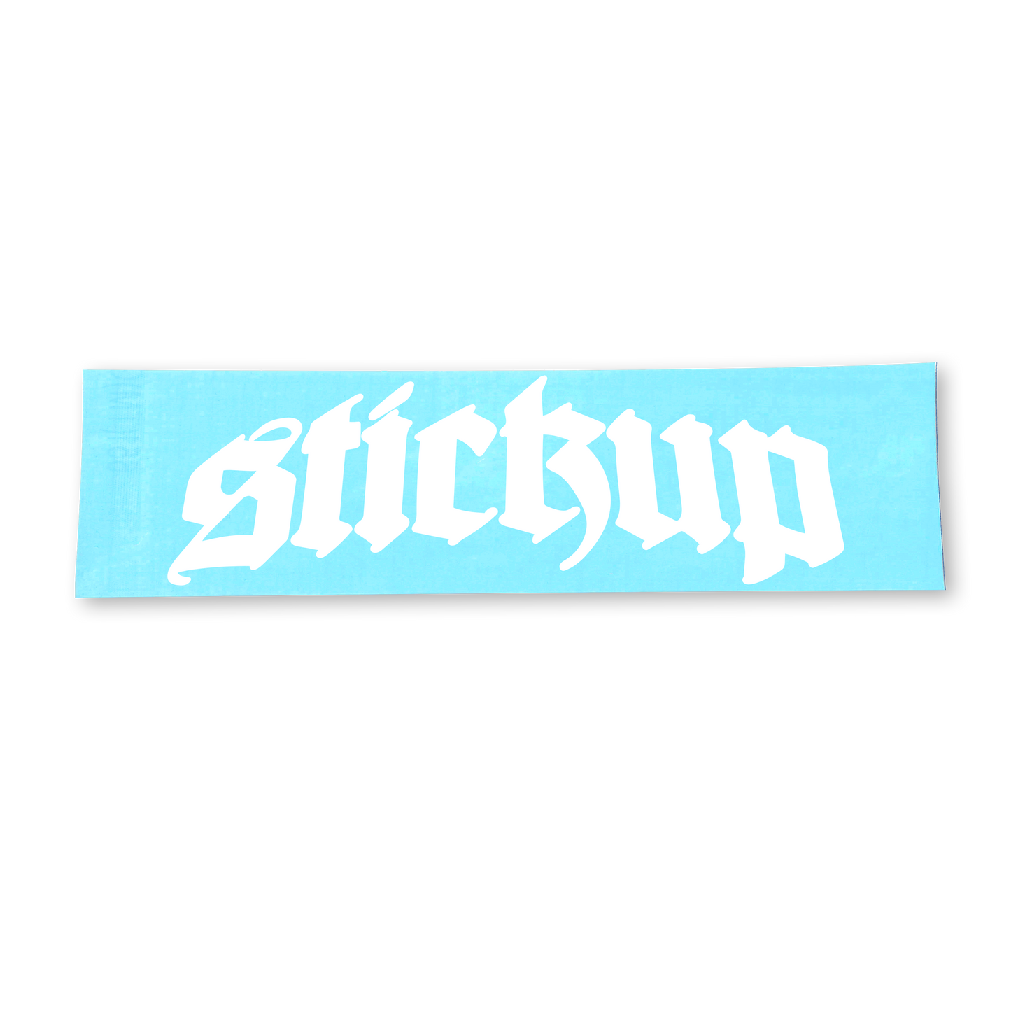 SMALL STICKUP STICKER