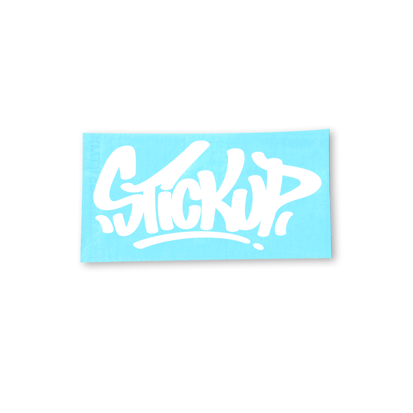 SMALL STICKUP STICKER